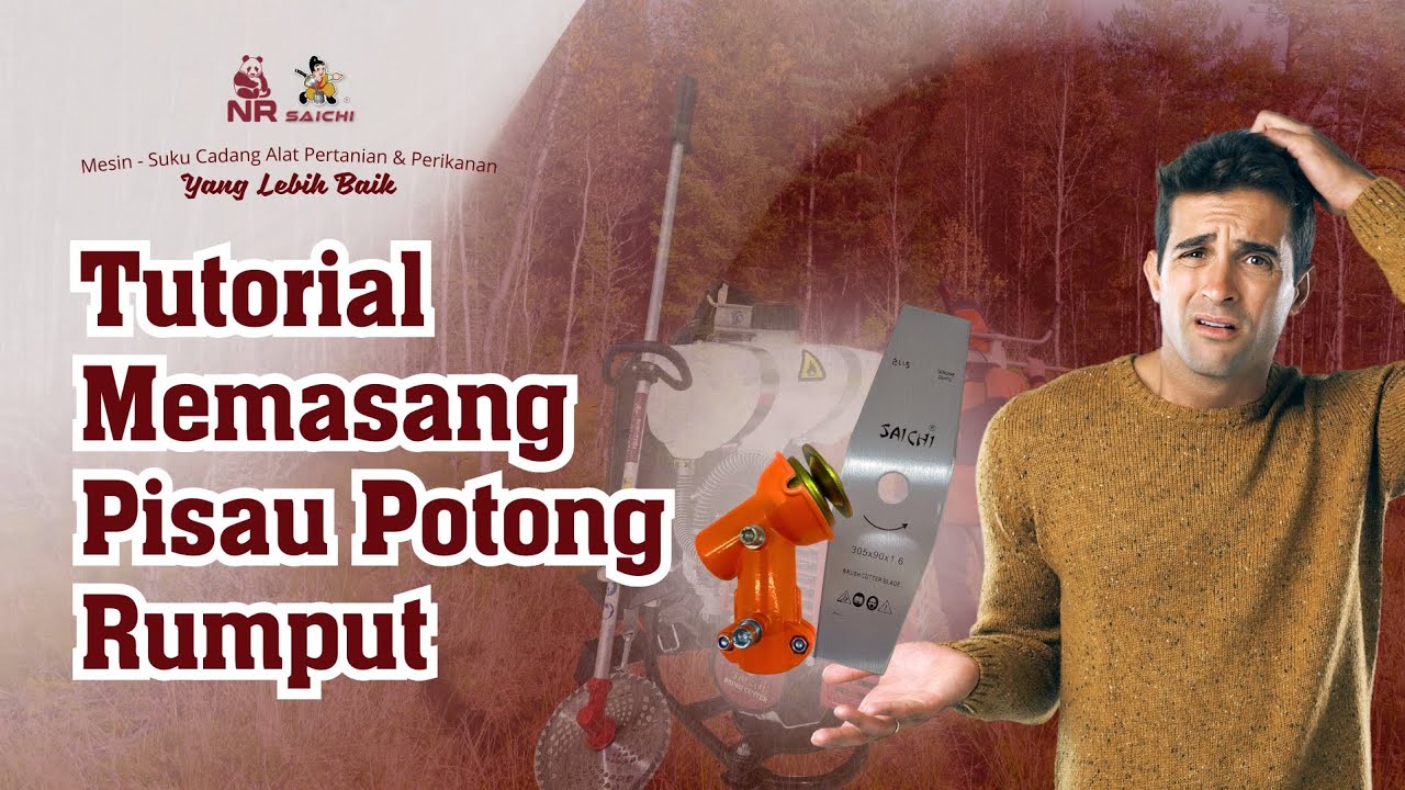 Tutorial Memasang Mata Pisau Potong Rumput di Kepala Pisau
